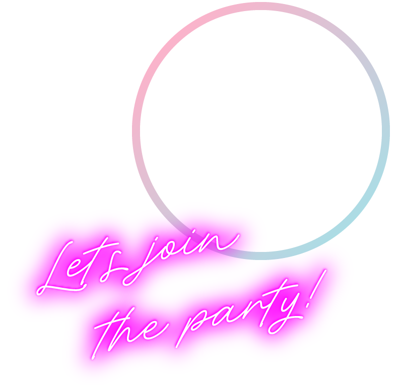 Lets　join　the　party!